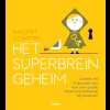 Boek superbrein-geheim van Margriet Sitskoorn met 10 gouden tips voor hersenontwikkeling kinderen op gele achtergrond